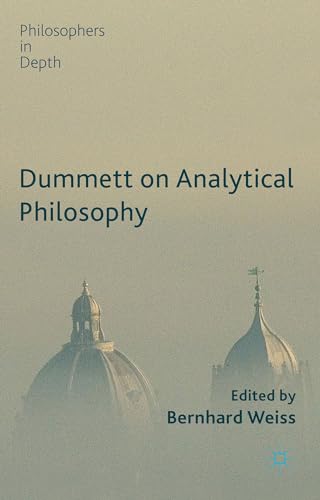 9781137400697: Dummett on Analytical Philosophy