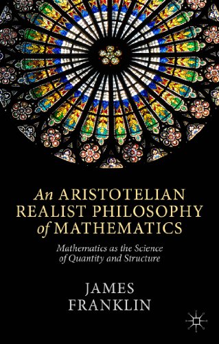 9781137400727: An Aristotelian Realist Philosophy of Mathematics: Mathematics as the Science of Quantity and Structure