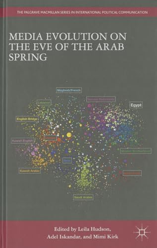 Stock image for Media Evolution on the Eve of the Arab Spring for sale by Revaluation Books