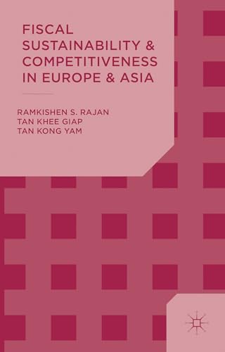 9781137406965: Fiscal Sustainability and Competitiveness in Europe and Asia