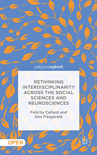 9781137407955: Rethinking Interdisciplinarity across the Social Sciences and Neurosciences