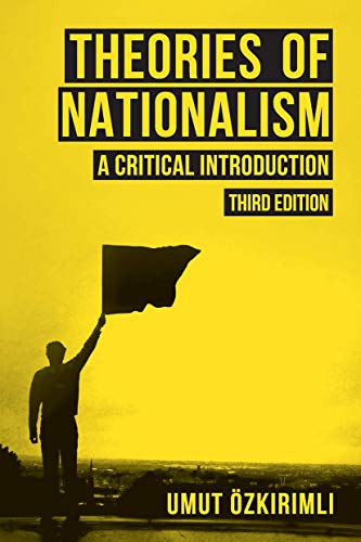 9781137411143: Theories of Nationalism: A Critical Introduction