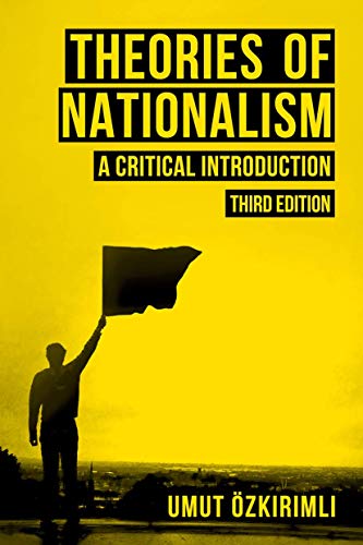 9781137411150: Theories of Nationalism: A Critical Introduction