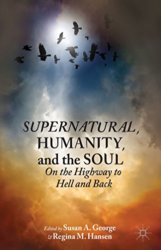 9781137412553: Supernatural, Humanity, and the Soul: On the Highway to Hell and Back