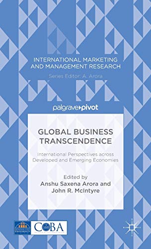 9781137412584: Global Business Transcendence: International Perspectives Across Developed and Emerging Economies (International Marketing and Management Research)