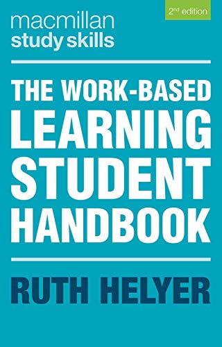 Beispielbild fr The Work-Based Learning Student Handbook (Macmillan Study Skills) zum Verkauf von WorldofBooks