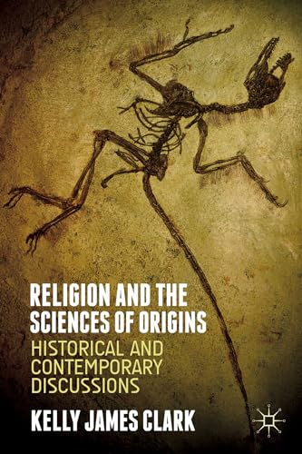 Beispielbild fr Religion and the Sciences of Origins: Historical and Contemporary Discussions zum Verkauf von BooksRun