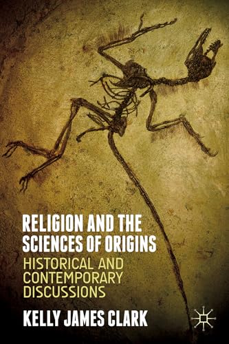 Imagen de archivo de Religion and the Sciences of Origins: Historical and Contemporary Discussions a la venta por Textbooks_Source