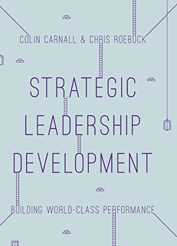 Imagen de archivo de Strategic Leadership Development: TBC a la venta por Books Puddle