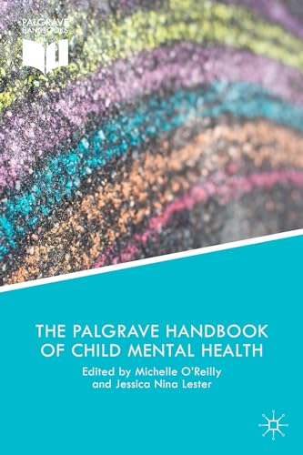 9781137428301: The Palgrave Handbook of Child Mental Health: Discourse and Conversation Studies