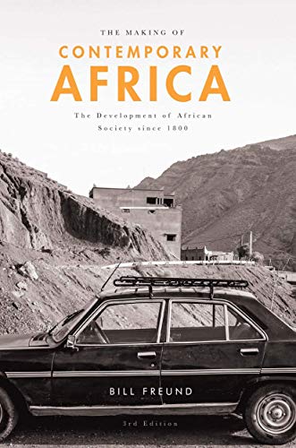 Beispielbild fr The Making of Contemporary Africa: The Development of African Society since 1800 zum Verkauf von ThriftBooks-Dallas
