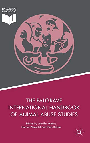 Imagen de archivo de The Palgrave International Handbook of Animal Abuse Studies a la venta por Ria Christie Collections