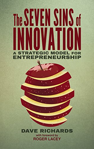 Stock image for The Seven Sins of Innovation. A Strategic Model for Entrepreneurship for sale by Sigrun Wuertele buchgenie_de
