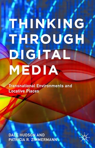 Imagen de archivo de Thinking Through Digital Media: Transnational Environments and Locative Places a la venta por Dave's Books