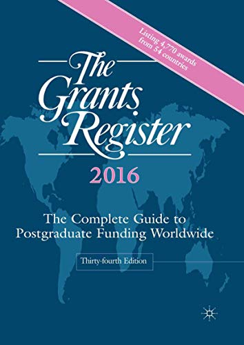 Beispielbild fr The Grants Register 2016 : The Complete Guide to Postgraduate Funding Worldwide zum Verkauf von Better World Books