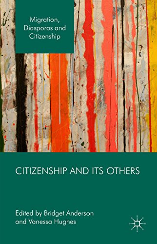 9781137435071: Citizenship and its Others (Migration, Diasporas and Citizenship)