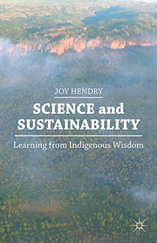 9781137435903: Science and Sustainability: Learning from Indigenous Wisdom