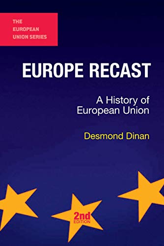 Imagen de archivo de Europe Recast: A History of European Union (The European Union Series) a la venta por Chiron Media