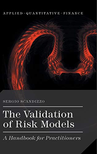 Stock image for The Validation of Risk Models: A Handbook for Practitioners (Applied Quantitative Finance) for sale by Books of the Smoky Mountains