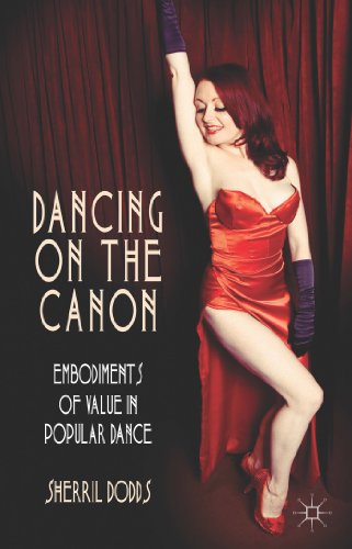 Imagen de archivo de Dancing on the Canon: Embodiments of Value in Popular Dance a la venta por Ria Christie Collections