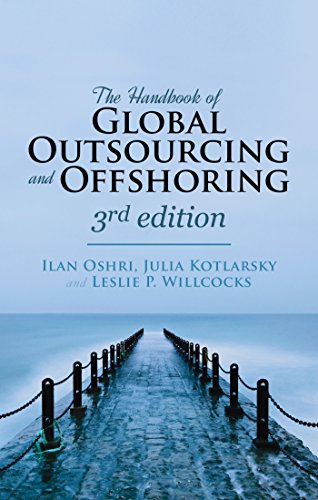 Beispielbild fr The Handbook of Global Outsourcing and Offshoring, 3rd Edition: The Definitive Guide to Strategy and Operations zum Verkauf von WorldofBooks