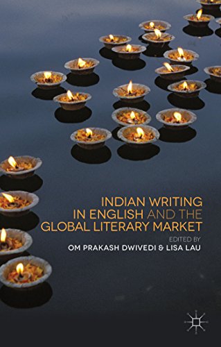 Stock image for Indian Writing in English and the Global Literary Market for sale by Ria Christie Collections