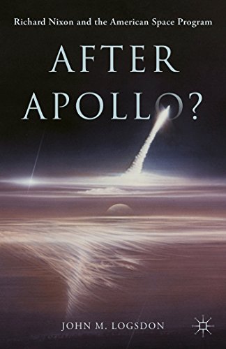 Beispielbild fr After Apollo? : Richard Nixon and the American Space Program zum Verkauf von Better World Books