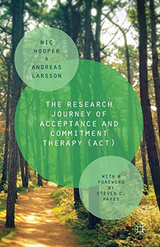 Stock image for The Research Journey of Acceptance and Commitment Therapy (ACT) for sale by Chiron Media