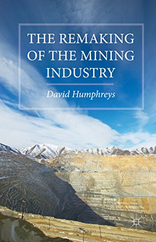 9781137442000: The Remaking of the Mining Industry