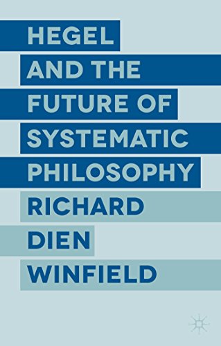 9781137442376: Hegel and the Future of Systematic Philosophy