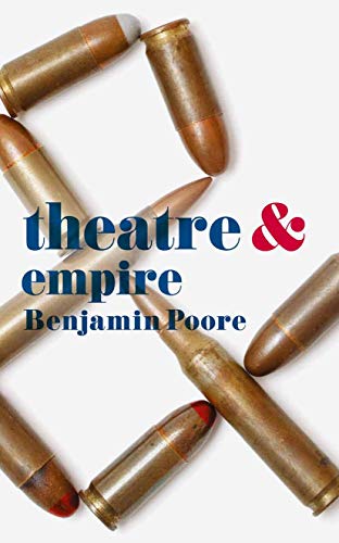 Beispielbild fr Theatre and Empire (Theatre& Series) zum Verkauf von Anybook.com