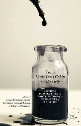 9781137446251: From Uncle Tom's Cabin to The Help: Critical Perspectives on White-Authored Narratives of Black Life
