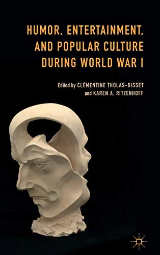 9781137449092: Humor, Entertainment, and Popular Culture during World War I