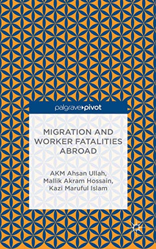 9781137451170: Migration and Worker Fatalities Abroad (Palgrave Pivot)