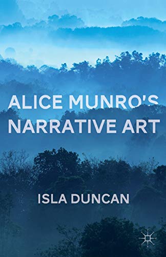 9781137451224: Alice Munro's Narrative Art