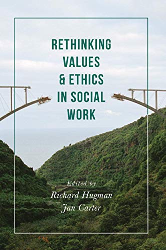 Beispielbild fr Rethinking Values and Ethics in Social Work zum Verkauf von HPB-Red
