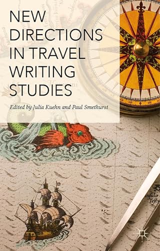 Beispielbild fr New Directions in Travel Writing Studies zum Verkauf von SpringBooks