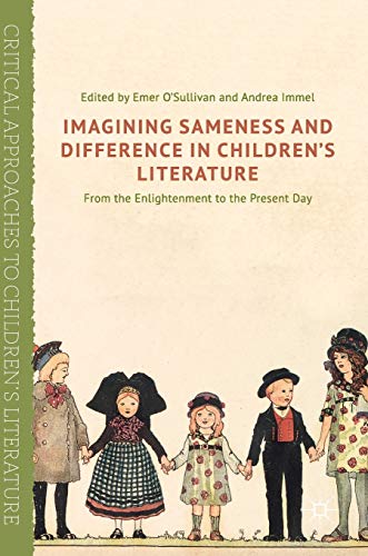 Stock image for Imagining Sameness and Difference in Children's Literature: From the Enlightenment to the Present Day for sale by ThriftBooks-Atlanta