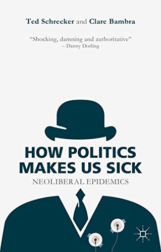 Stock image for How Politics Makes Us Sick for sale by Blackwell's