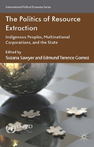 Stock image for The Politics of Resource Extraction: Indigenous Peoples, Multinational Corporations and the State for sale by Revaluation Books