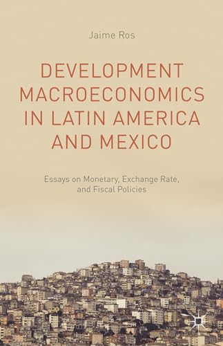 Imagen de archivo de Development Macroeconomics in Latin America and Mexico a la venta por Ria Christie Collections
