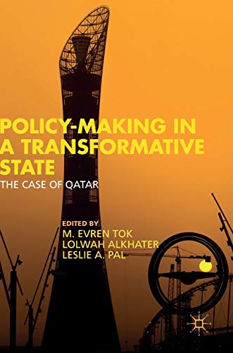 Imagen de archivo de Policy-Making in a Transformative State: The Case of Qatar: 2016 a la venta por Red's Corner LLC