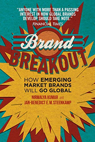 Beispielbild fr Brand Breakout: How Emerging Market Brands Will Go Global zum Verkauf von medimops