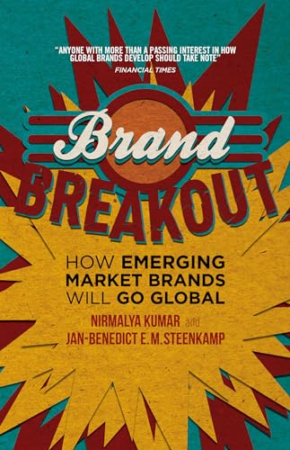 Stock image for Brand Breakout : How Emerging Market Brands Will Go Global for sale by Chiron Media