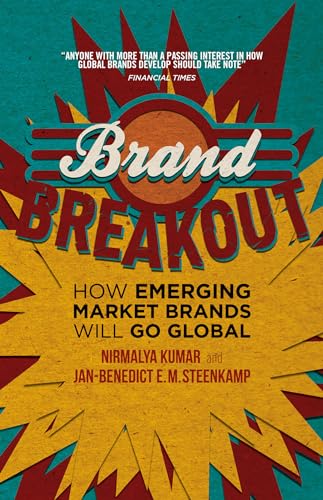 9781137467591: Brand Breakout: How Emerging Market Brands Will Go Global