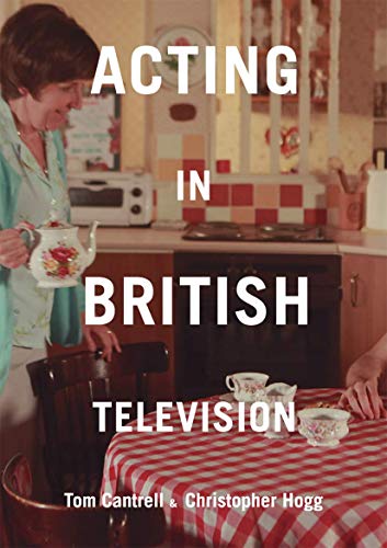 Beispielbild fr Acting in British Television zum Verkauf von Pearlydewdrops
