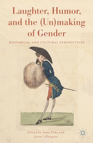 Imagen de archivo de Laughter; Humor; and the (Un)Making of Gender a la venta por Ria Christie Collections