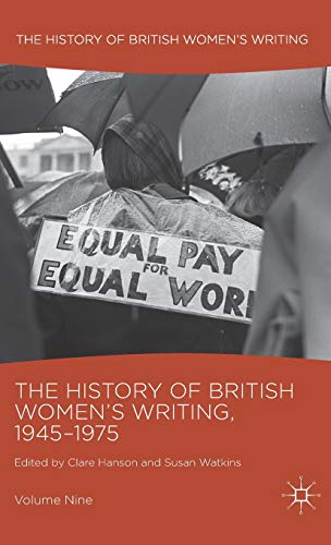 Imagen de archivo de The History of British Women's Writing, 1945-1975: Volume Nine a la venta por Monster Bookshop