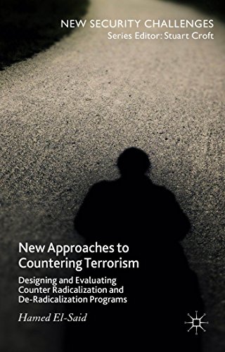 9781137480026: New Approaches to Countering Terrorism: Designing and Evaluating Counter Radicalization and De-Radicalization Programs (New Security Challenges)