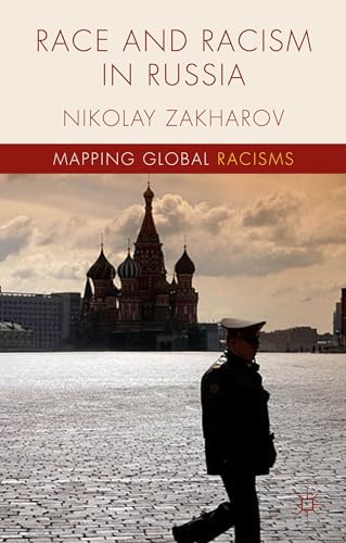 9781137481191: Race and Racism in Russia